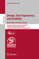Design User Experience And Usability Web Mobile And Product Design Second International Conference Duxu 2013 Held As Part Of Hci International 2013 Las Vegas Nv Usa July 2126 2013 Proceedings Part Iv 1st Edition Henning Breuer