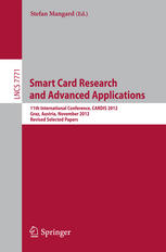 Smart Card Research And Advanced Applications 11th International Conference Cardis 2012 Graz Austria November 2830 2012 Revised Selected Papers 1st Edition Michael Lackner