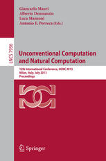 Unconventional Computation And Natural Computation 12th International Conference Ucnc 2013 Milan Italy July 15 2013 Proceedings 1st Edition Enrico Formenti Auth