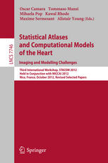 Statistical Atlases And Computational Models Of The Heart Imaging And Modelling Challenges Third International Workshop Stacom 2012 Held In Conjunction With Miccai 2012 Nice France October 5 2012 Revised Selected Papers 1st Edition Wenyu Fu