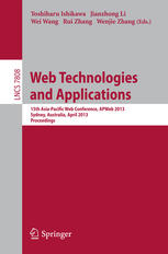 Web Technologies And Applications 15th Asiapacific Web Conference Apweb 2013 Sydney Australia April 46 2013 Proceedings 1st Edition Haixun Wang Auth