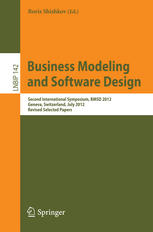 Business Modeling And Software Design Second International Symposium Bmsd 2012 Geneva Switzerland July 46 2012 Revised Selected Papers 1st Edition Gil Regev
