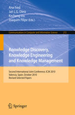 Knowledge Discovery Knowledge Engineering And Knowledge Management Second International Joint Conference Ic3k 2010 Valencia Spain October 2528 2010 Revised Selected Papers 1st Edition Joydeep Ghosh