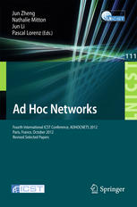 Ad Hoc Networks 4th International Icst Conference Adhocnets 2012 Paris France October 1617 2012 Revised Selected Papers 1st Edition Thiago Abreu