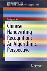 Chinese Handwriting Recognition An Algorithmic Perspective 1st Edition Tonghua Su Auth