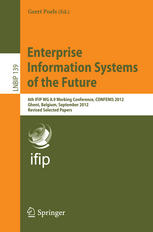 Enterprise Information Systems Of The Future 6th Ifip Wg 89 Working Conference Confenis 2012 Ghent Belgium September 1921 2012 Revised Selected Papers 1st Edition Joachim Van Den Bergh