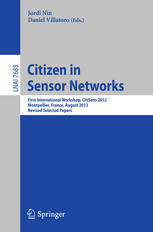 Citizen In Sensor Networks First International Workshop Citisens 2012 Montpellier France August 27 2012 Revised Selected Papers 1st Edition Daniel Villatoro