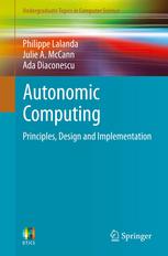 Autonomic Computing Principles Design And Implementation 1st Edition Philippe Lalanda