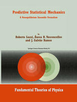 Predictive Statistical Mechanics A Nonequilibrium Ensemble Formalism 1st Edition Roberto Luzzi