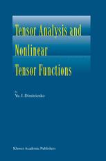 Tensor Analysis And Nonlinear Tensor Functions 1st Edition Yu I Dimitrienko Auth