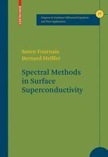Spectral Methods In Surface Superconductivity 1st Edition Sren Fournais