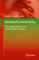 Nanobioelectrochemistry From Implantable Biosensors To Green Power Generation 1st Edition James F Rusling