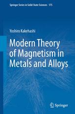 Modern Theory Of Magnetism In Metals And Alloys 1st Edition Yoshiro Kakehashi Auth