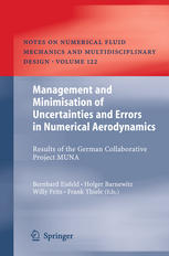 Management And Minimisation Of Uncertainties And Errors In Numerical Aerodynamics Results Of The German Collaborative Project Muna 1st Edition E Mazlum