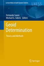 Geoid Determination Theory And Methods 1st Edition Fernando Sansò