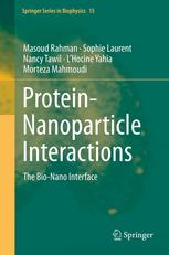 Proteinnanoparticle Interactions The Bionano Interface 1st Edition Masoud Rahman