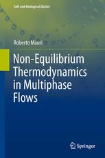 Nonequilibrium Thermodynamics In Multiphase Flows 1st Edition Roberto Mauri Auth