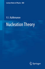 Nucleation Theory 1st Edition Vi Kalikmanov Auth