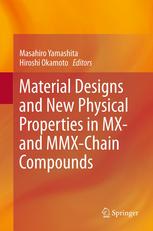Material Designs And New Physical Properties In Mx And Mmxchain Compounds 1st Edition S Takaishi