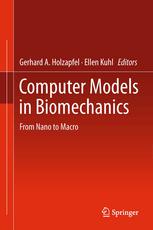 Computer Models In Biomechanics From Nano To Macro 1st Edition Ali Ghavami
