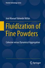 Fluidization Of Fine Powders Cohesive Versus Dynamical Aggregation 1st Edition Jos Manuel Valverde Milln Auth