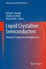 Liquid Crystalline Semiconductors Materials Properties And Applications 1st Edition John E Lydon Auth