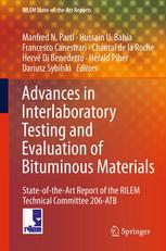 Advances In Interlaboratory Testing And Evaluation Of Bituminous Materials Stateoftheart Report Of The Rilem Technical Committee 206atb 1st Edition Manfred N Partl