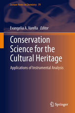 Conservation Science For The Cultural Heritage Applications Of Instrumental Analysis 1st Edition Evangelia A Varella Auth