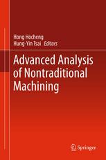 Advanced Analysis Of Nontraditional Machining 1st Edition C T Pan