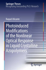Photoinduced Modifications Of The Nonlinear Optical Response In Liquid Crystalline Azopolymers 1st Edition Raquel Alicante Auth