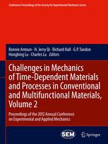 Challenges In Mechanics Of Timedependent Materials And Processes In Conventional And Multifunctional Materials Volume 2 Proceedings Of The 2012 Annual Conference On Experimental And Applied Mechanics 1st Edition Roshdy George S Barsoum Auth