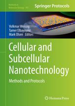 Cellular And Subcellular Nanotechnology Methods And Protocols 1st Edition Daniel F Moyano