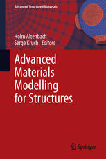 Advanced Materials Modelling For Structures 1st Edition Shireen Afshan