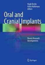 Oral And Cranial Implants Recent Research Developments 1st Edition Hugh Devlin