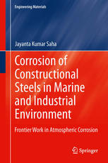 Corrosion Of Constructional Steels In Marine And Industrial Environment Frontier Work In Atmospheric Corrosion 1st Edition Jayanta Kumar Saha Auth