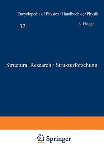 Handbuch Der Physik Encyclopedia Of Physics Band Volume Xxxii Strukturforschung Structural Research Reprint S Flgge