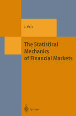 The Statistical Mechanics Of Financial Markets Dr Johannes Voit Auth