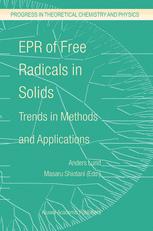 Epr Of Free Radicals In Solids Trends In Methods And Applications Anders Lund
