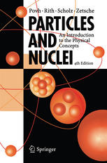 Particles And Nuclei An Introduction To The Physical Concepts Professor Dr Bogdan Povh