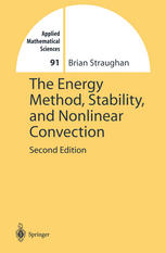 The Energy Method Stability And Nonlinear Convection 2nd Edition Brian Straughan Auth