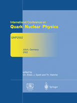 Refereed And Selected Contributions From International Conference On Quark Nuclear Physics Qnp 2002 June 914 2002 Jlich Germany 1st Edition K S Kumar Auth