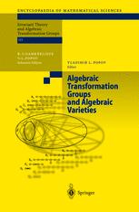 Algebraic Transformation Groups And Algebraic Varieties Proceedings Of The Conference Interesting Algebraic Varieties Arising In Algebraic Transformation Group Theory Held At The Erwin Schrdinger Institute Vienna October 2226 2001 1st Edition Ciro Ciliberto