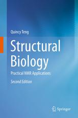 Structural Biology Practical Nmr Applications 2nd Edition Quincy Teng Auth