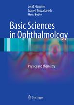 Basic Sciences In Ophthalmology Physics And Chemistry 1st Edition Josef Flammer