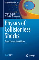 Physics Of Collisionless Shocks Space Plasma Shock Waves 1st Edition Andr Balogh