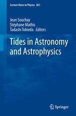 Tides In Astronomy And Astrophysics 1st Edition Tadashi Tokieda Auth