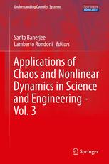 Applications Of Chaos And Nonlinear Dynamics In Science And Engineering Vol 3 1st Edition Matteo Colangeli