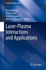 Laserplasma Interactions And Applications 1st Edition Luis O Silva