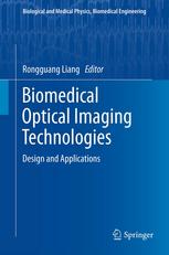 Biomedical Optical Imaging Technologies Design And Applications 1st Edition Jianhua Zhao