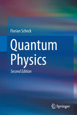 Quantum Physics 2nd Edition Florian Scheck Auth